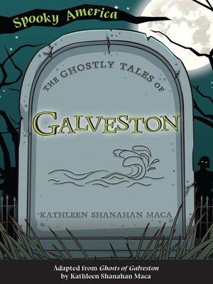 cover image of The Ghostly Tales of Galveston